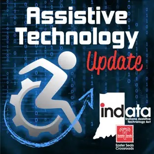Graphic with dynamic icon of person in a wheelchair, "Assistive Technology Update"