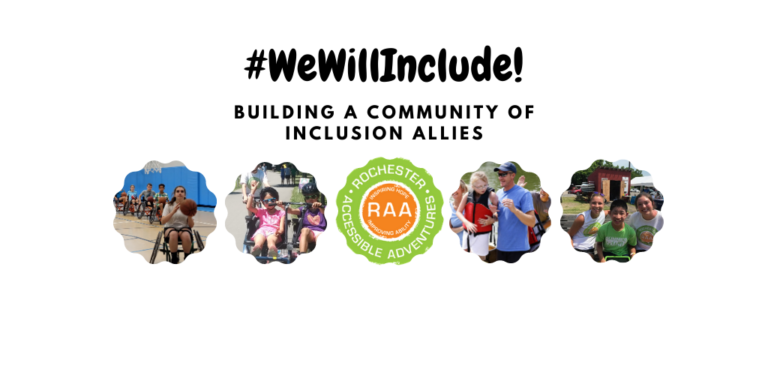 "#WeWillInclude" Building a Community of Inclusion Ambassadors. Five small circles, four with pictures of people participating in inclusive recreation, one with RAA's orange and green logo.