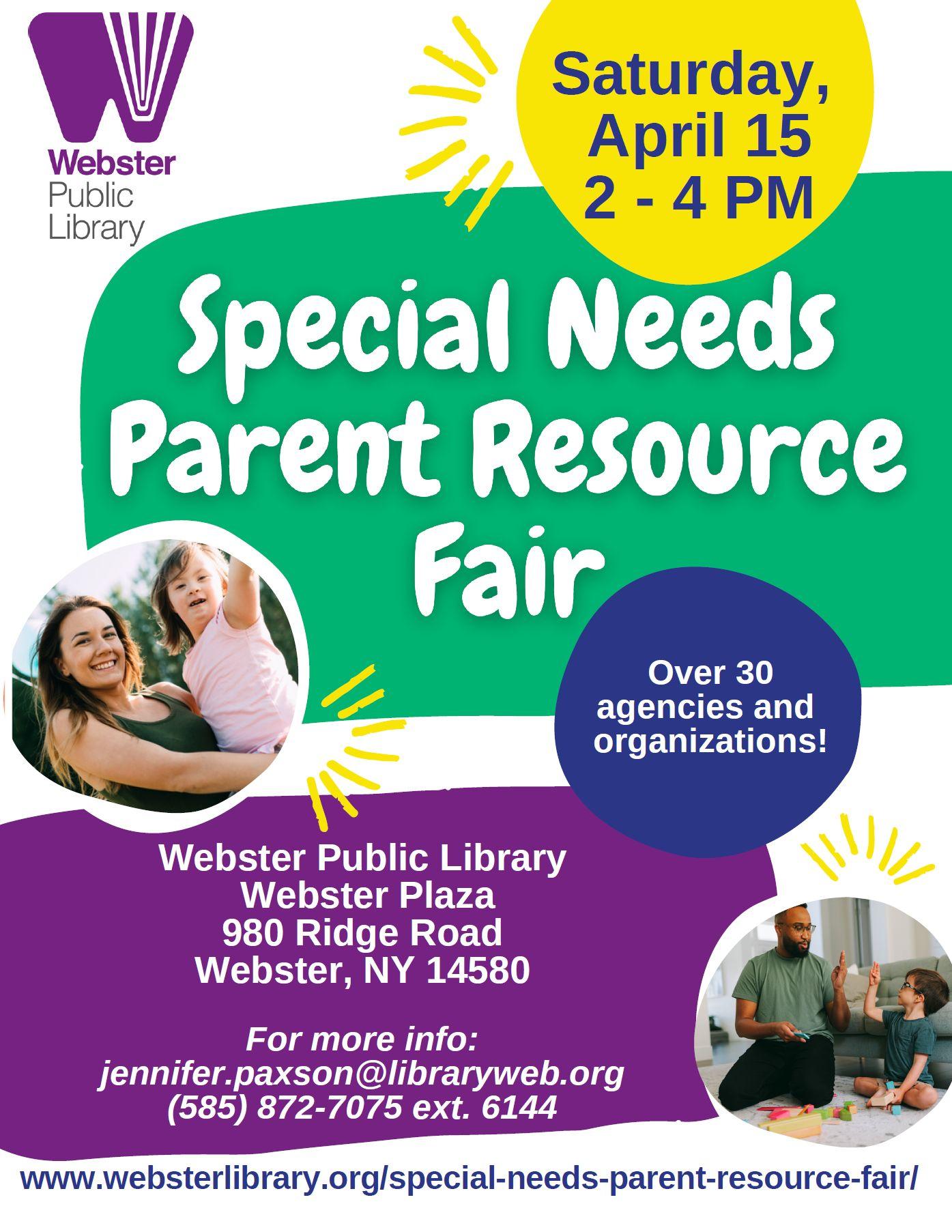 Flyer with "Special Needs Parent Resource Fair" Sat April 15, 2;00-4:00, Webster Public Library