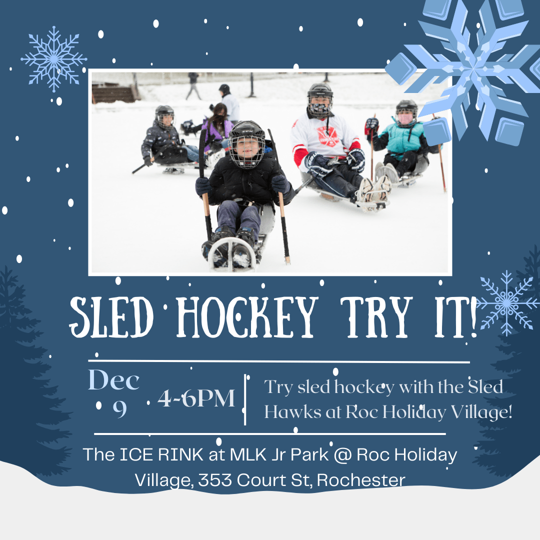 Wintery graphic with image of five people on sled hockey sleds on an outdoor rink; info about an outdoor sled hockey try it clinic