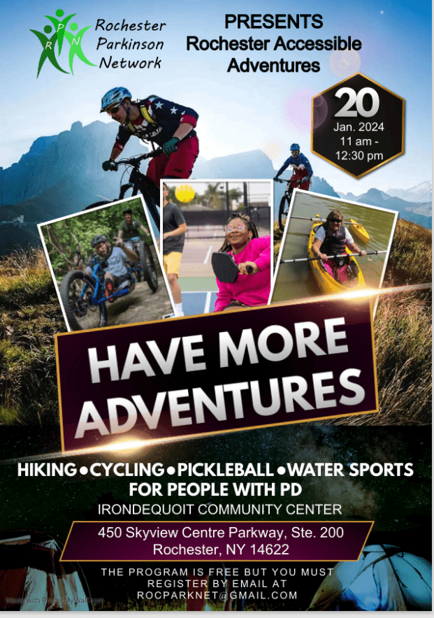 Flyer with images of people mtn biking, playing pickleball seated in a sports chair and kayaking with adaptive outriggers, "RPN Presents Rochester Accessible Adventures: Have More Adventures" Details on presentation event on Jan 20th.