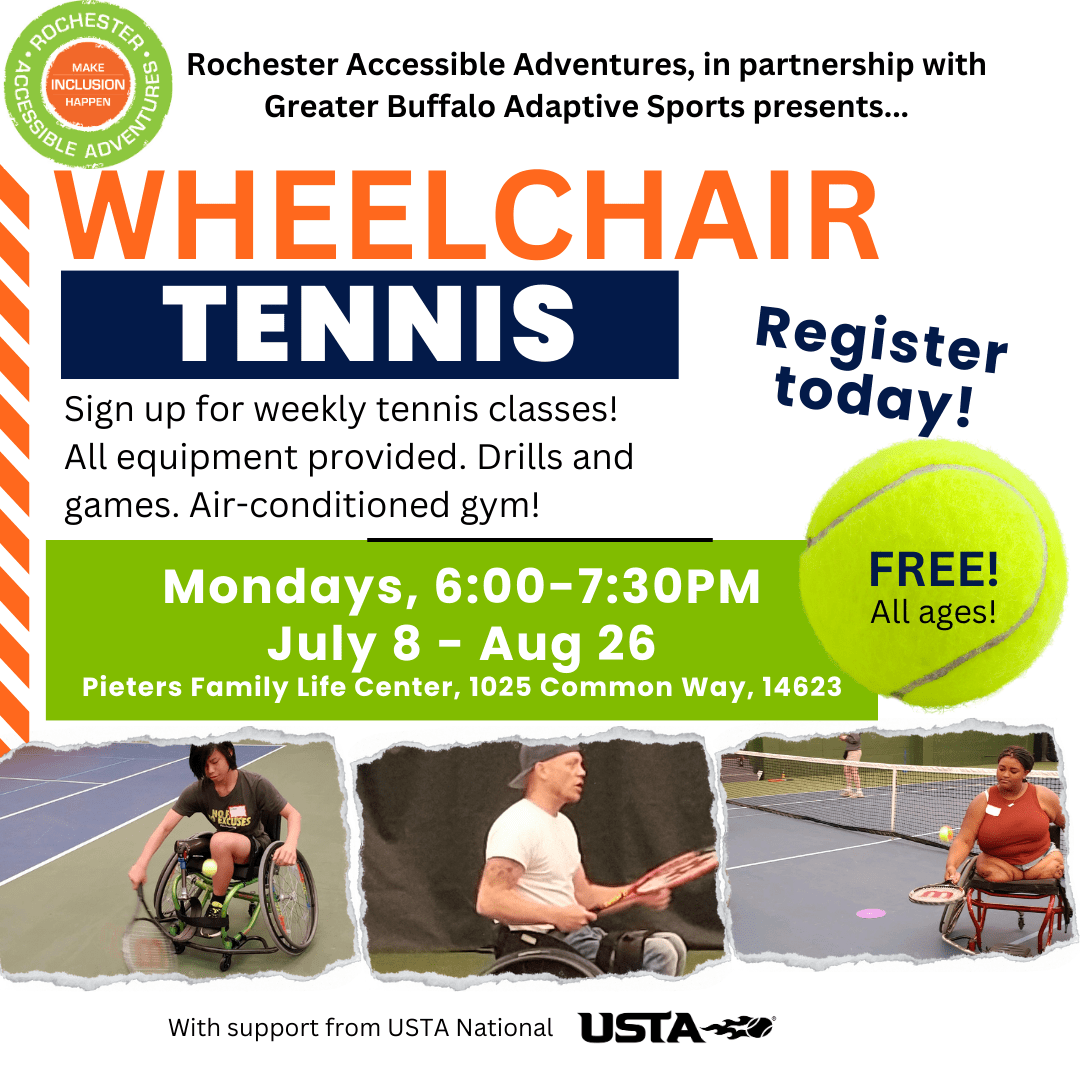 Wheelchair Tennis flyer with three photos of people playing tennis in a sports chair. "Sign up for weekly tennis classes! Free! All Ages!"