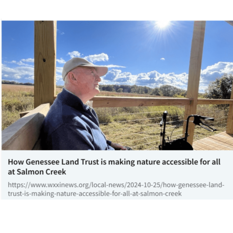 Screenshot of an article entitled, "How Genesee Land Trust is making nature accessible for all at Salmon Creek" and a man seated on a bench at an accessible viewing platform, alongside a walker, overlooking a brilliant blue sky and grassland.