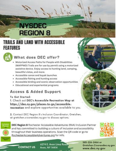 Flyer for NYS DEC Region 8, with information about accessible amenities for accessing nature. An two people birding and a man fishing from an accessible fishing dock.